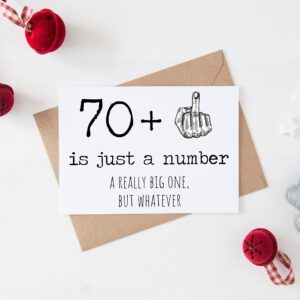 71st Birthday Card - 71 Is Just A Number A Really Big One But Whatever - 71 Year Old Birthday Card - Funny Birthday - Rude 71st Birthday Card - 70 + Middle Finger - Snarky Humor - Funny Adult Card