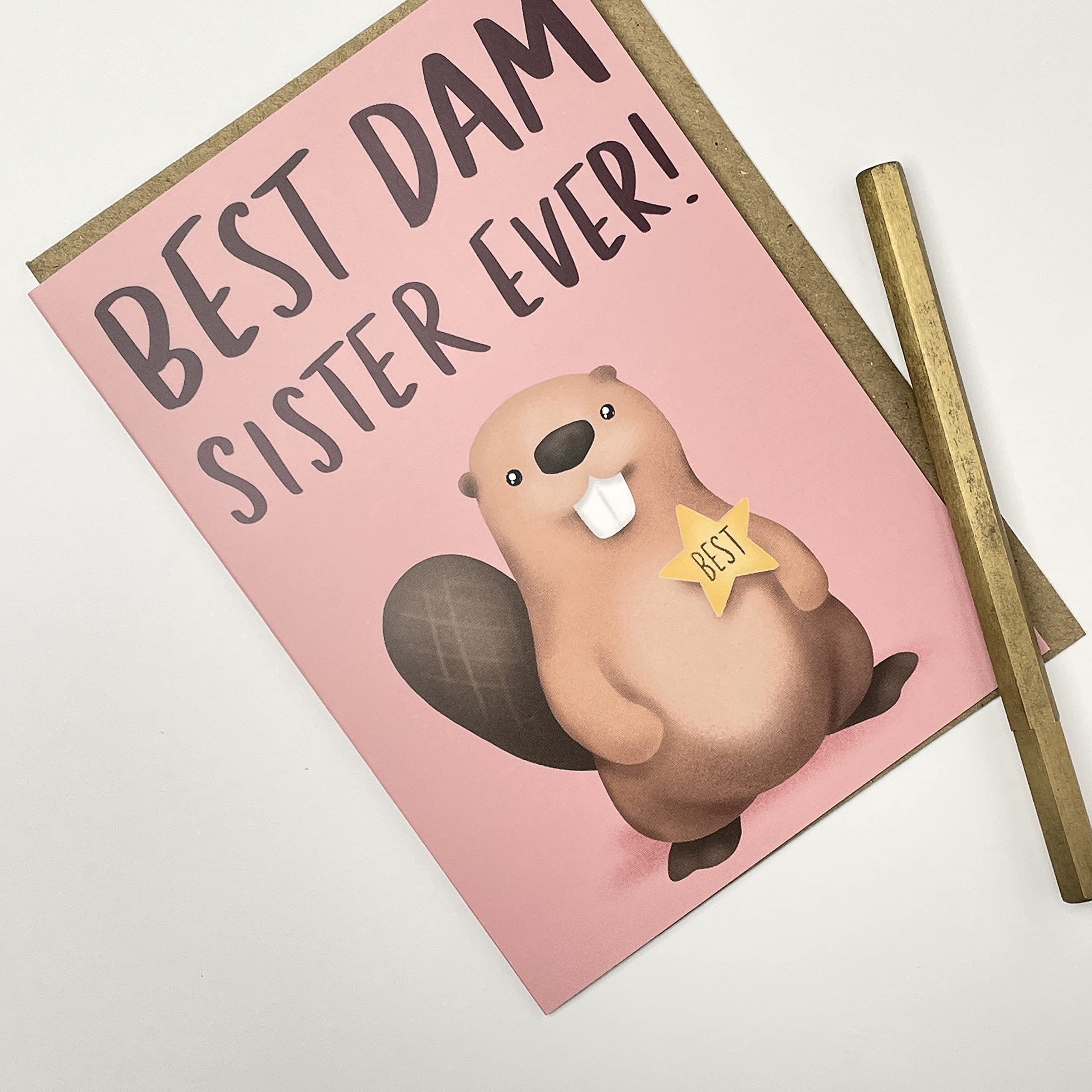 Old English Co. Best Dam Sister Ever Birthday Greeting Card - Beaver Pun Funny Birthday Card for Sister - Cute Card from Brother, Sibling - Thank You Sister Card | Blank Inside with Envelope