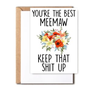 meemaw birthday card - you're the best meemaw keep that shit up - funny card meemaw - thank you meemaw gift - greeting card for meemaw