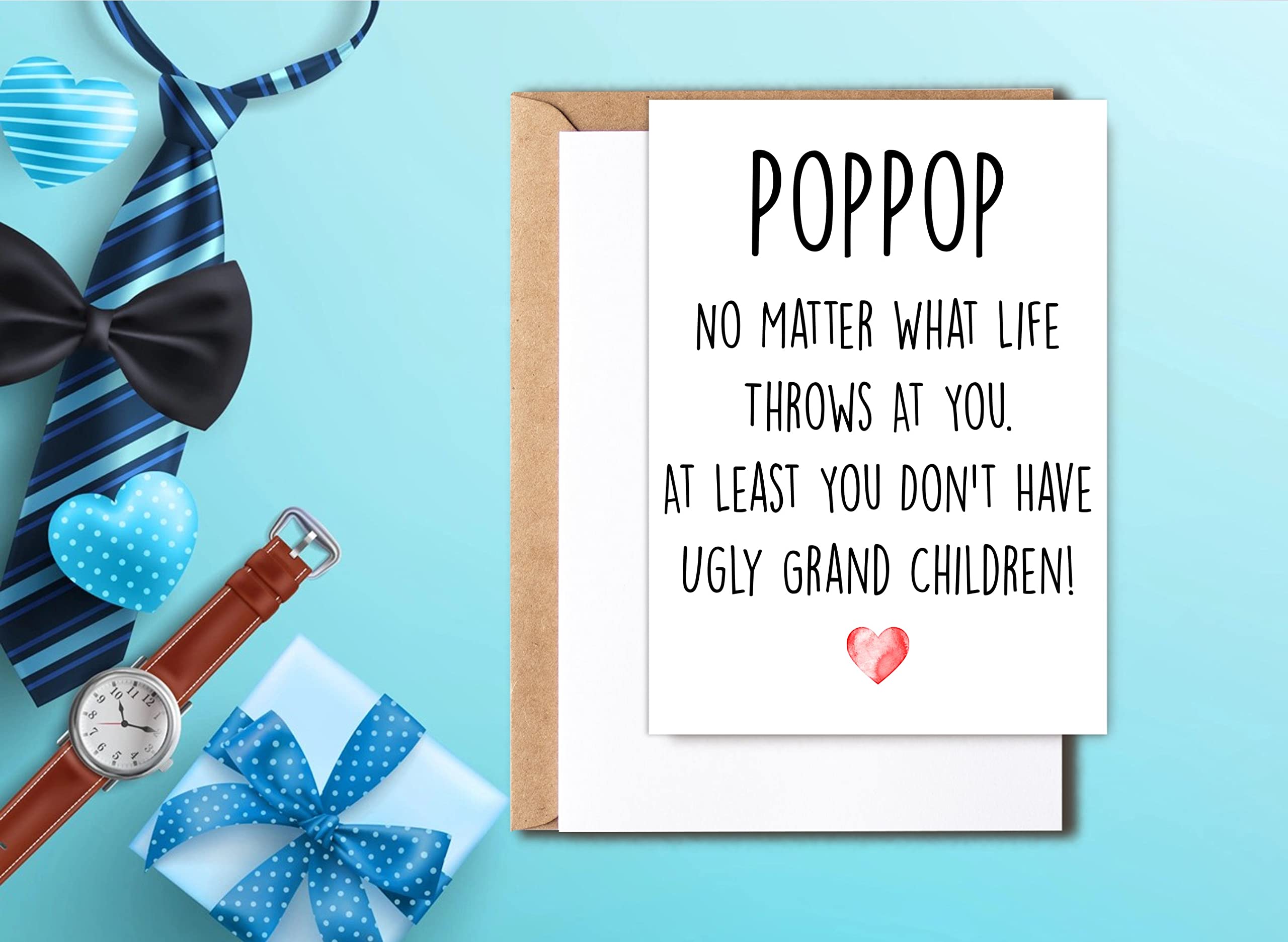 Funny Poppop Card, No Matter What Life Throws At You At Least You Don't Have Ugly Grand Children, Greeting Birthday Card, Father's Day Card