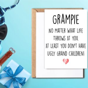 Funny Grampie Card, No Matter What Life Throws At You At Least You Don't Have Ugly Grand Children, Greeting Birthday Card, Father's Day Card