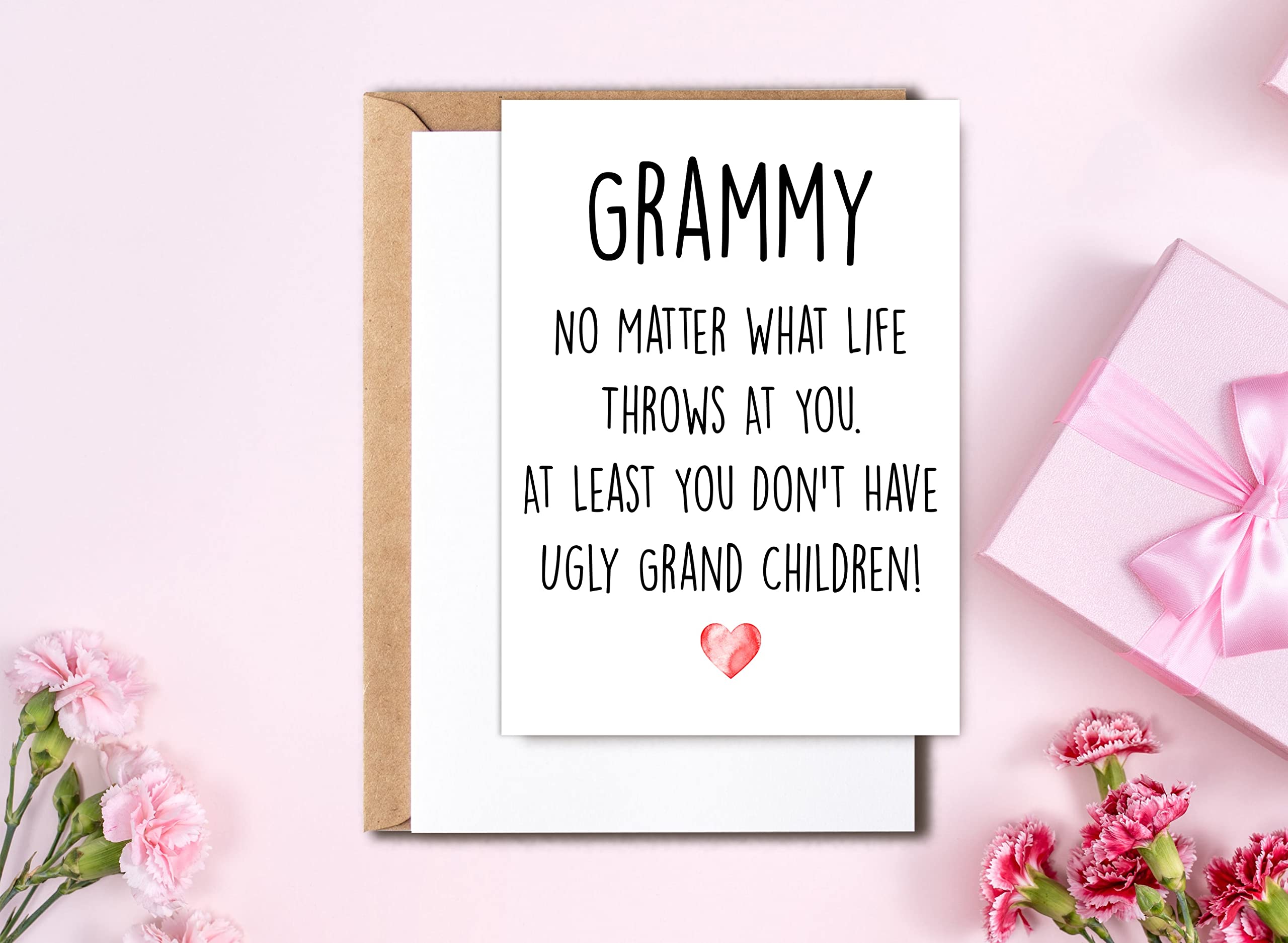 Funny Grammy Card, No Matter What Life Throws At You At Least You Don't Have Ugly Grand Children, Greeting Birthday Card, Mother's Day Card