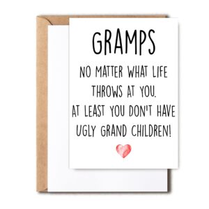 funny gramps card, no matter what life throws at you at least you don't have ugly grand children, greeting birthday card, father's day card