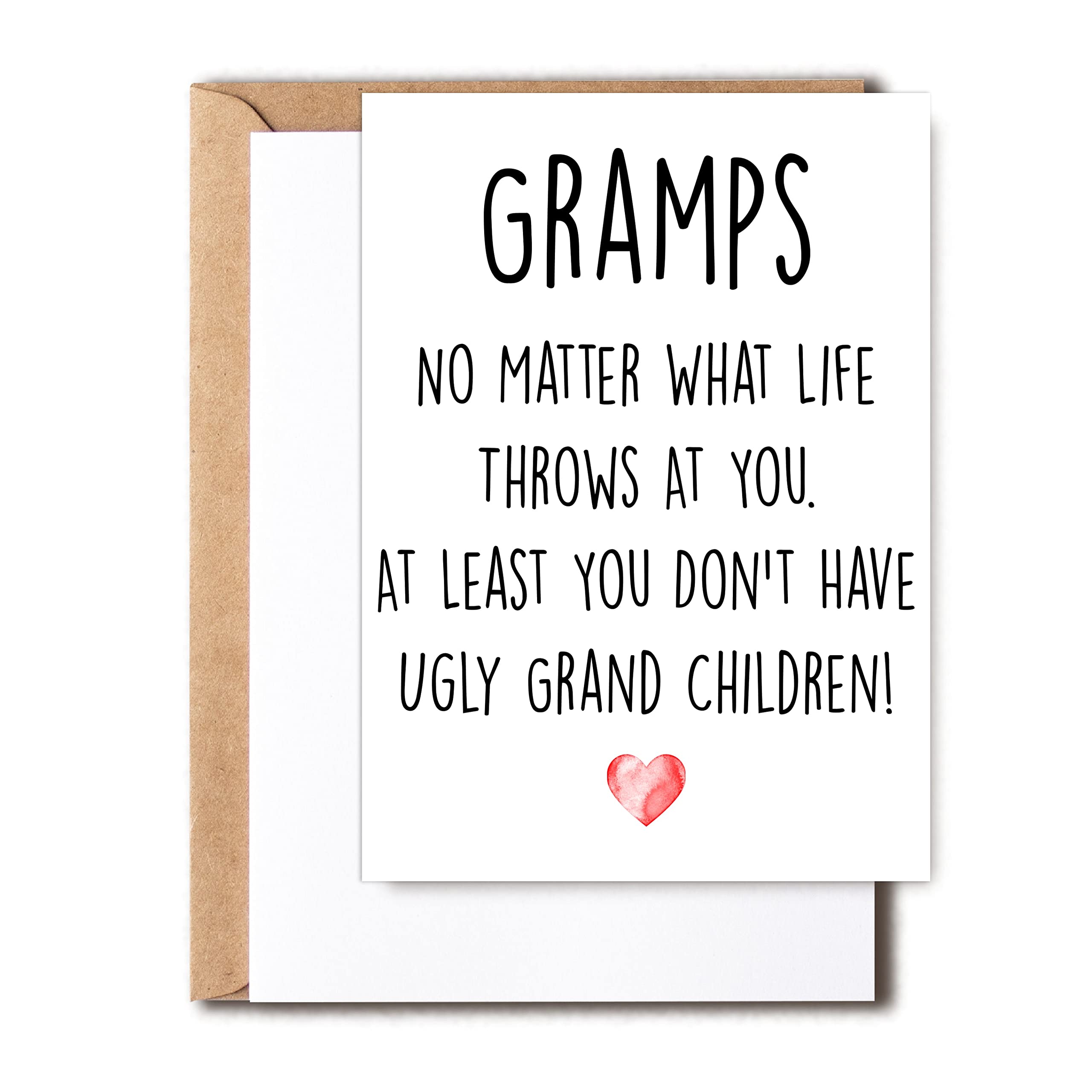 Funny Gramps Card, No Matter What Life Throws At You At Least You Don't Have Ugly Grand Children, Greeting Birthday Card, Father's Day Card