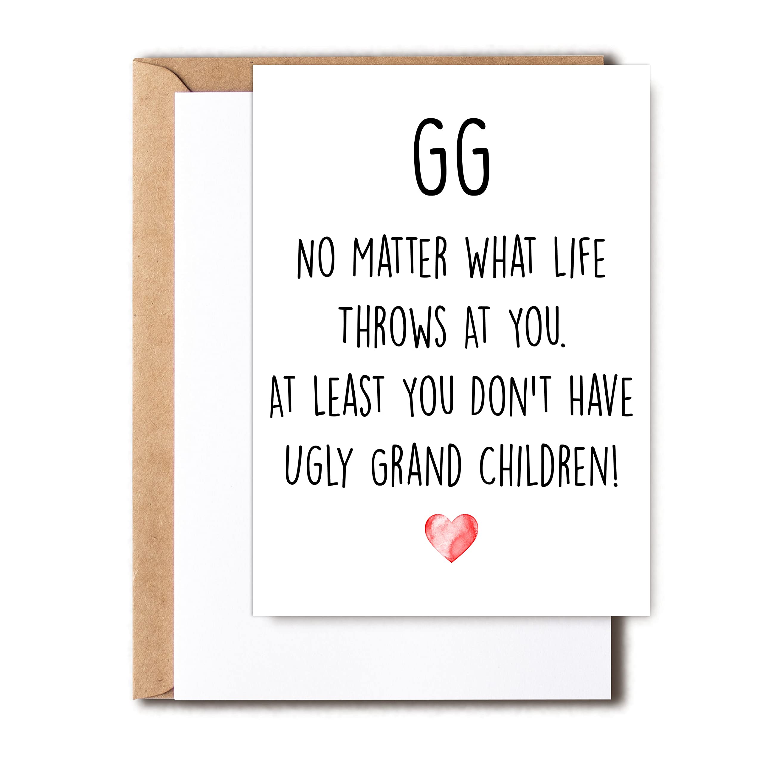 Funny Gg Card, No Matter What Life Throws At You At Least You Don't Have Ugly Grand Children, Greeting Birthday Card, Mother's Day Card