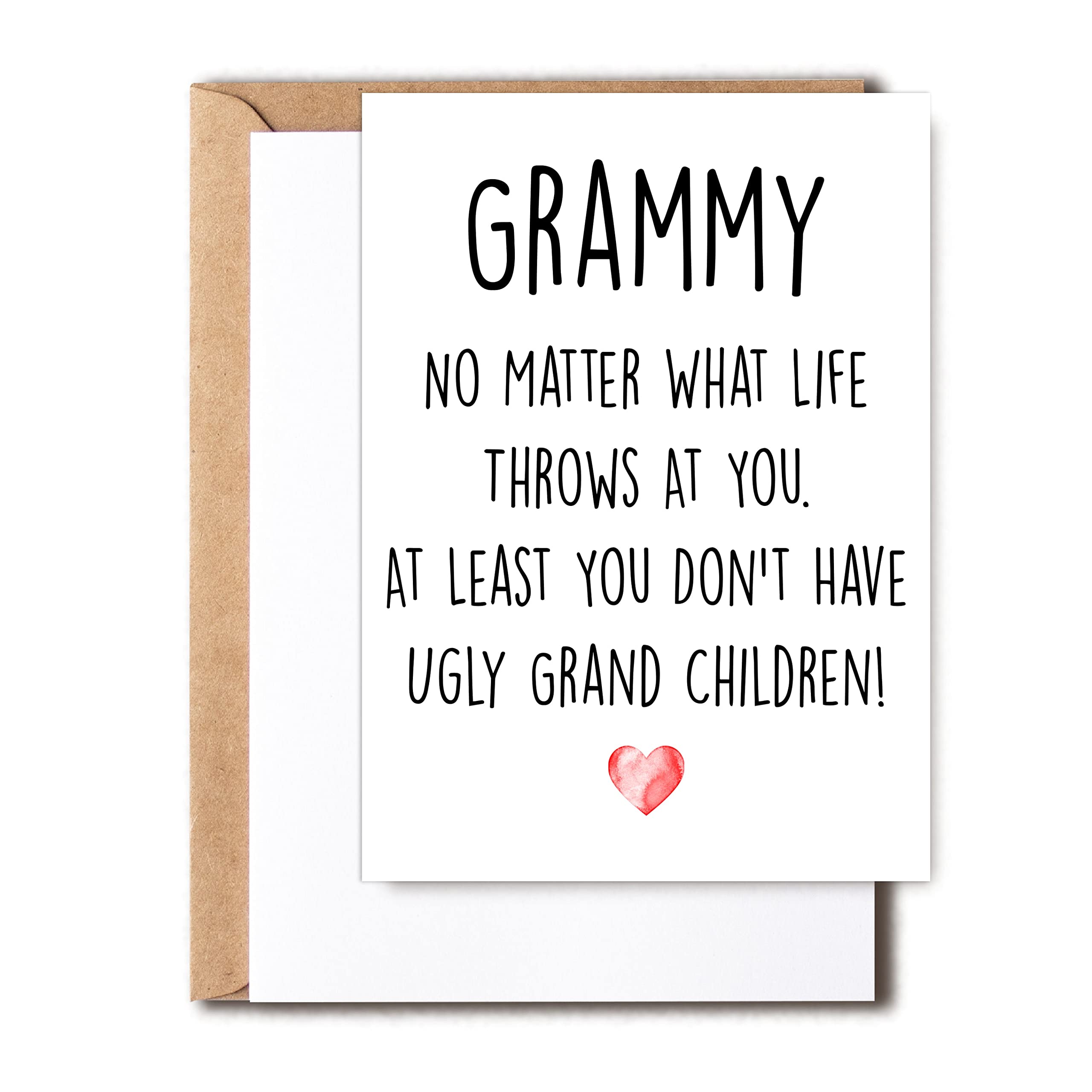 Funny Grammy Card, No Matter What Life Throws At You At Least You Don't Have Ugly Grand Children, Greeting Birthday Card, Mother's Day Card