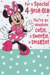 minnie mouse happy 4th fourth birthday card (age 4) - for a special 4-year-old, you're an absolute cutie, a sweetie, a smartie! and today you turn 4, so let's start the party! have lots of fun!