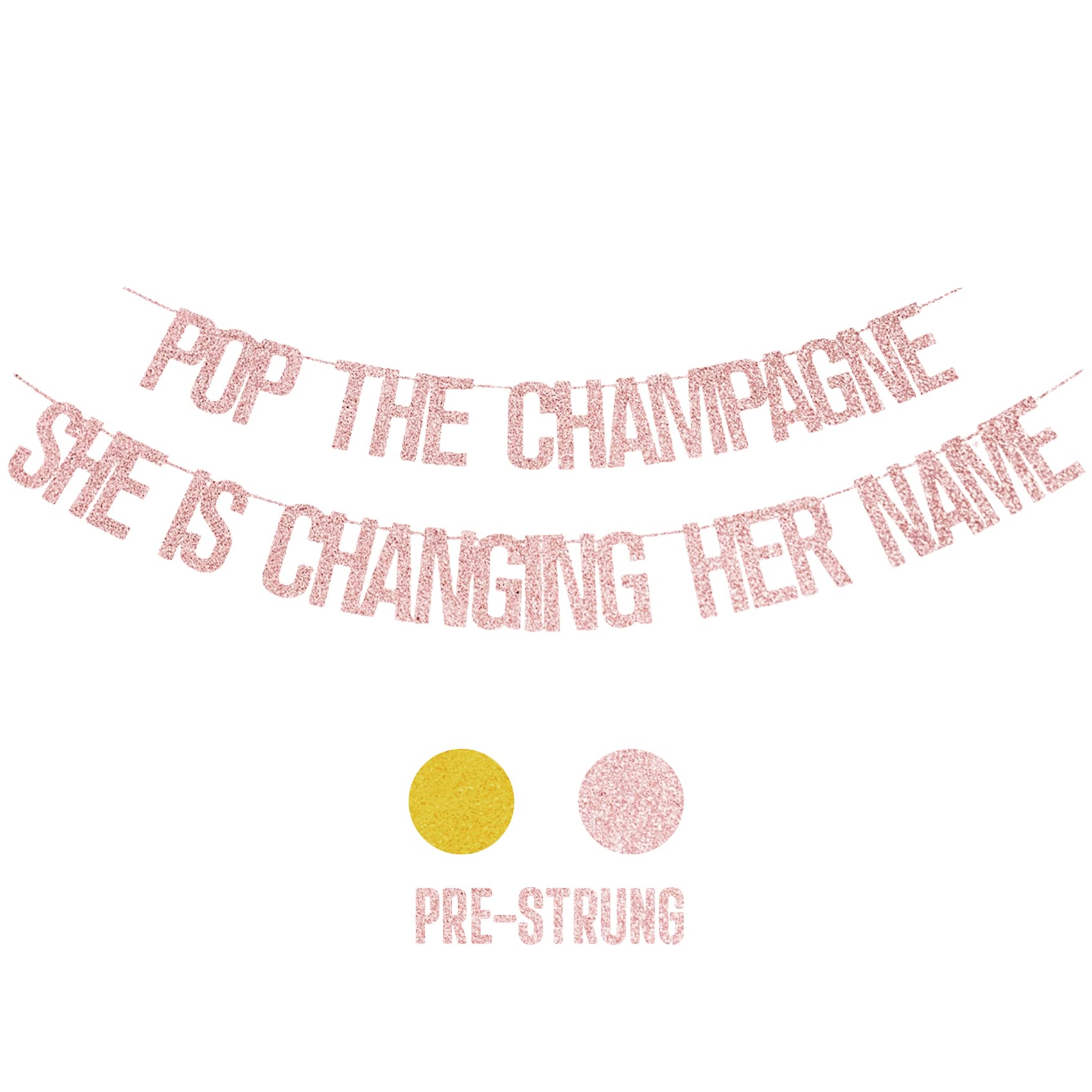 Pop The Champagne She Is Changing Her Name Banner, Rose Gold Glitter Bachelorette Party Decorations Pre-strung Signs, Engagement Party Supplies, Wedding Brunch & Bridal Shower Décor