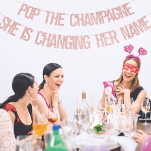 Pop The Champagne She Is Changing Her Name Banner, Rose Gold Glitter Bachelorette Party Decorations Pre-strung Signs, Engagement Party Supplies, Wedding Brunch & Bridal Shower Décor