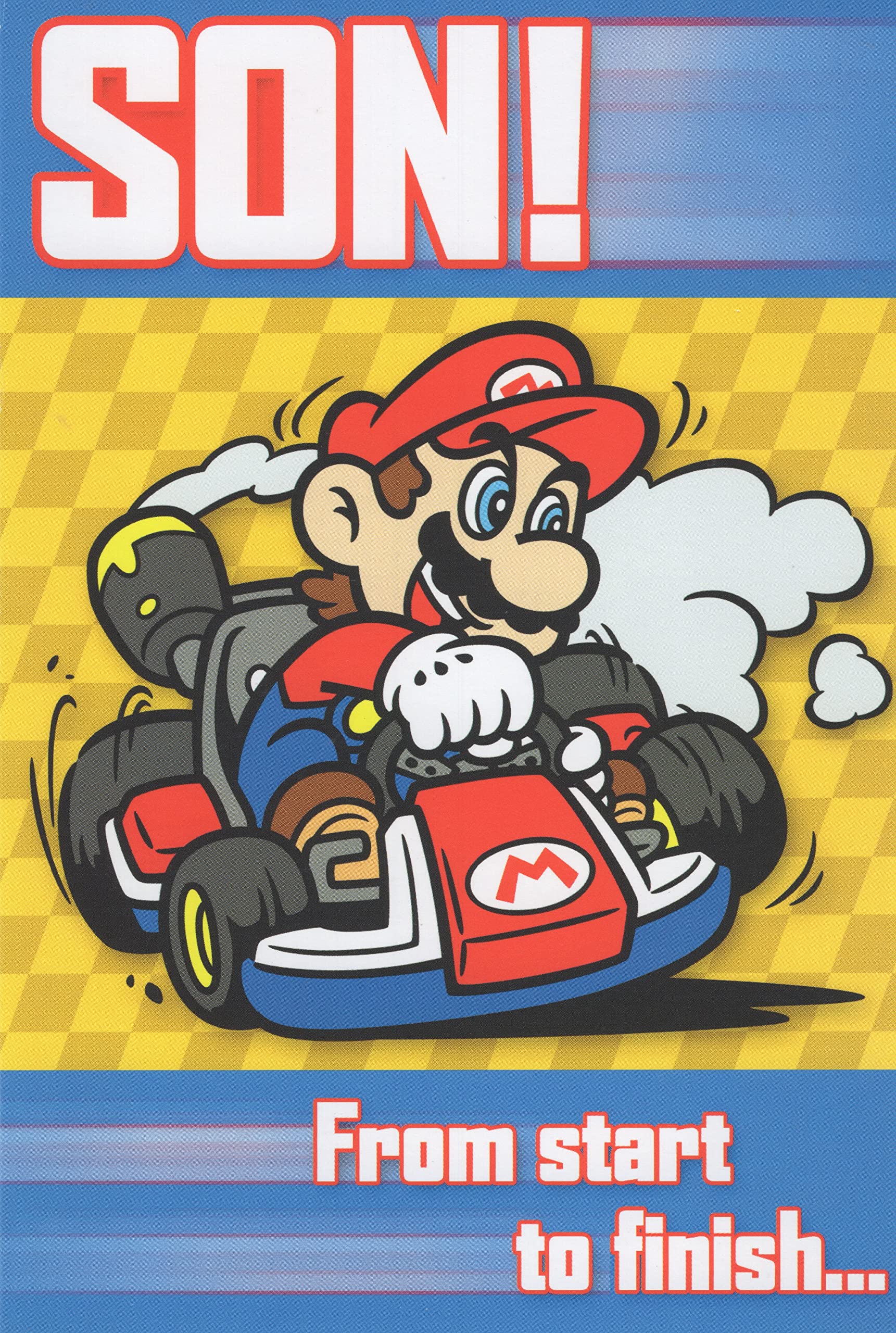 Mario Kart Mario Happy Birthday Card for Son... From Start to Finish... Hope Your Birthday is Nonstop Fun!