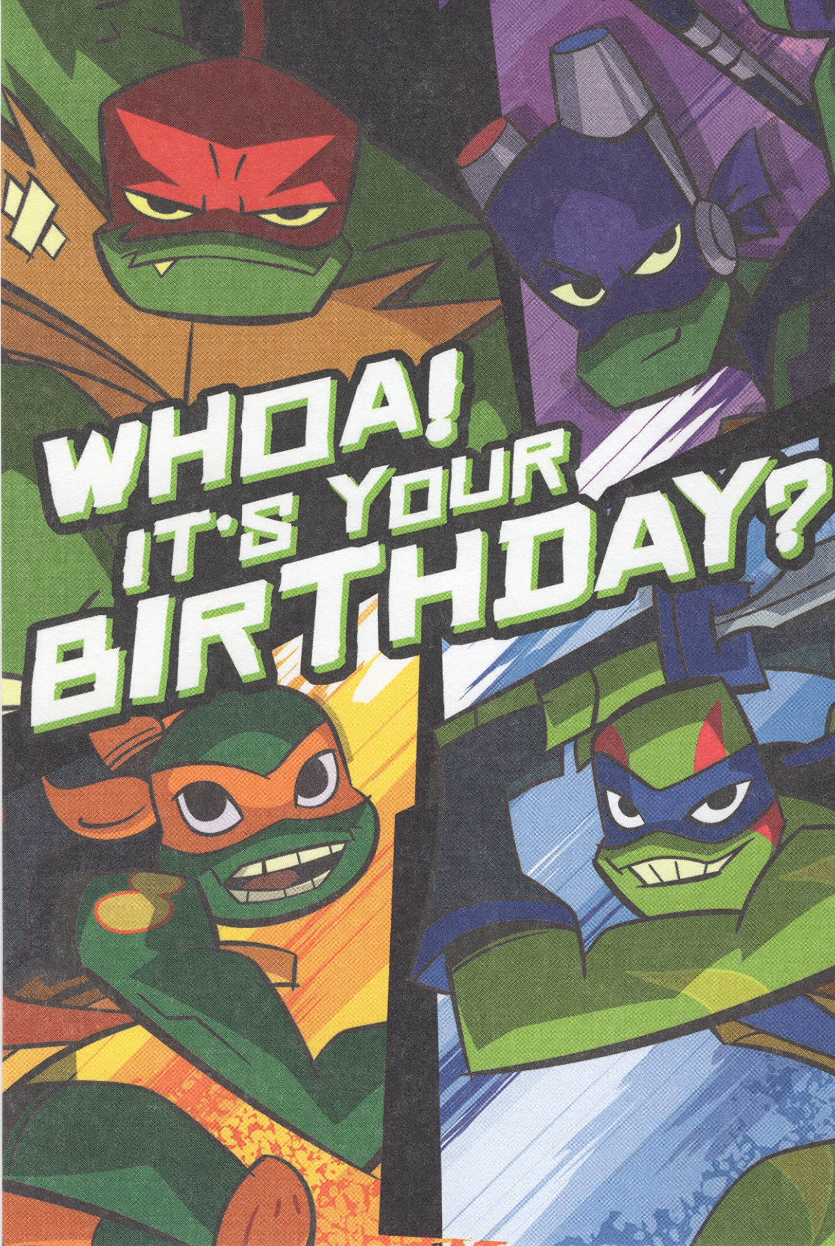 Today and Always by American Greetings Rise of the Mutant Ninja Turtles Happy Birthday Card - Whoa! It's Your Birthday? Awesomness! Hope It Rules!