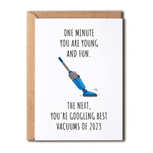 eruditegifts one minute you are young and fun - funny birthday card for women men - happy birthday cards for dad mom sister brother friend