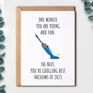 EruditeGifts One Minute You Are Young And Fun - Funny Birthday Card For Women Men - Happy Birthday Cards For Dad Mom Sister Brother Friend