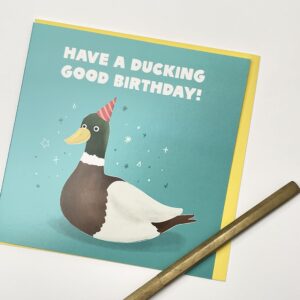 Old English Co. Ducking Good Birthday Card for Him or Her - Hilarious Birthday Card for Men and Women - Funny Duck Birthday Card for Son, Daughter, Husband, Wife | Blank Inside with Envelope