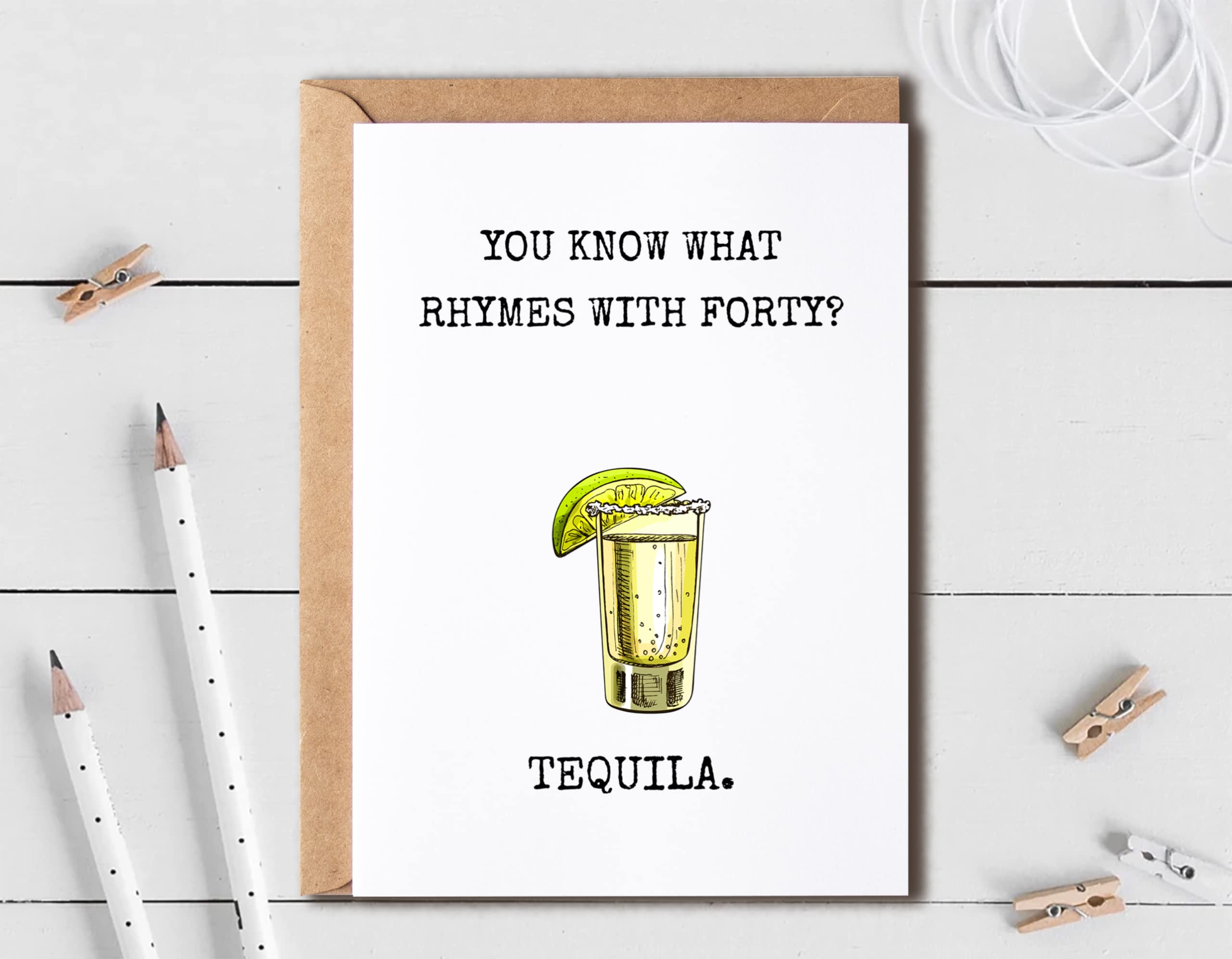 EruditeGifts You Know What Rhymes With Forty - Funny Tequila 40Th Birthday Card - Hilarious 40 Year Old Birthday - Turning Forty Birthday Card