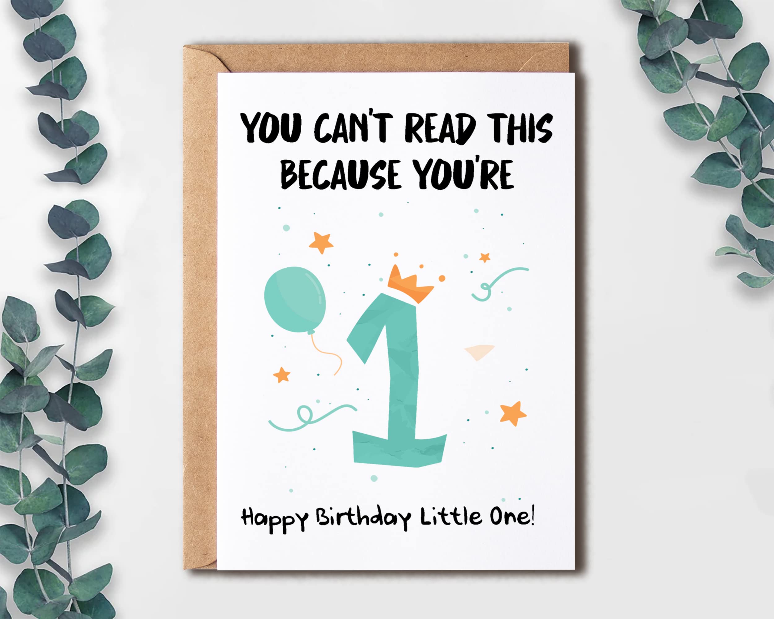 You Can't Read This Because You're - Happy Birthday Card For Kids - First Birthday Gifts - His And Her First Birthday Cards