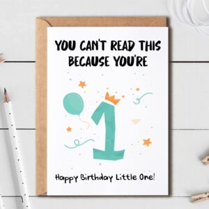 You Can't Read This Because You're - Happy Birthday Card For Kids - First Birthday Gifts - His And Her First Birthday Cards