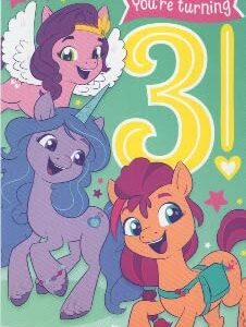 Heartline My Little Pony Happy 3rd Third Birthday Card (Age 3) - You're Turning 3! Wherever There's Magic and Fun and Excitement - That's Where You Deserve to Be! Happy Birthday