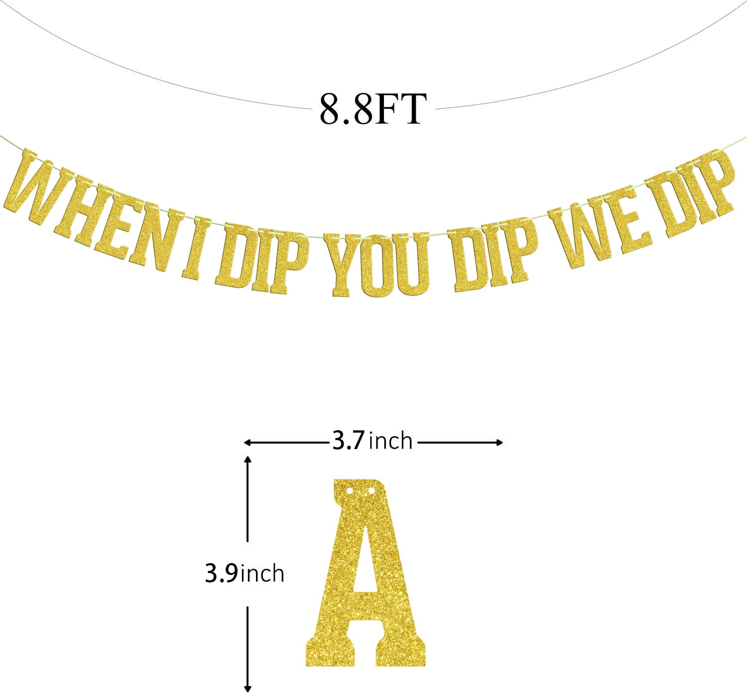 When I Dip You Dip We Dip banner, 90s Birthday Decoration, Fiesta Bachelorette Party Decorations, 80's Party Decor, Bridal Shower Hip Hop Pop Culture Party Supplies Gold Glitter