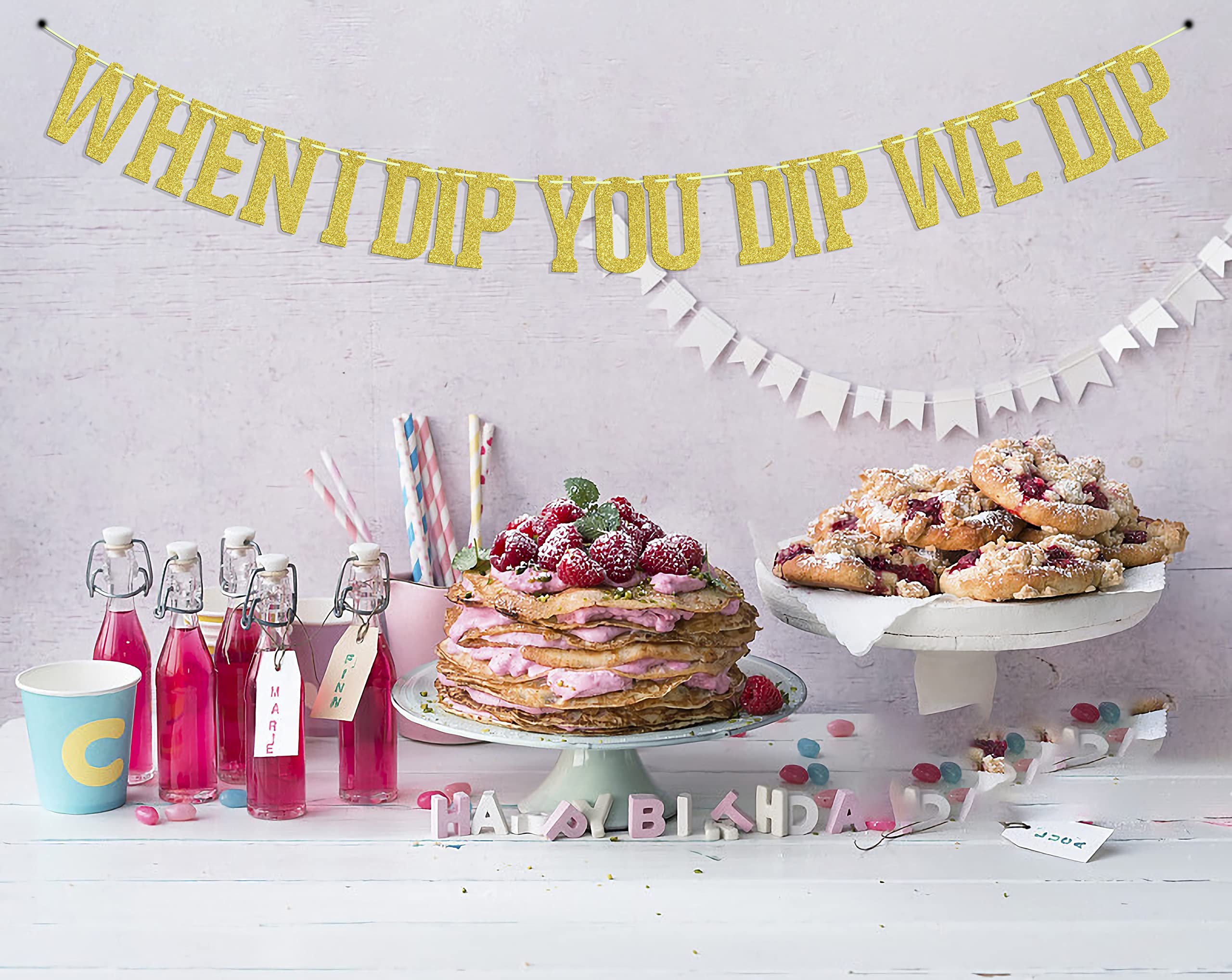 When I Dip You Dip We Dip banner, 90s Birthday Decoration, Fiesta Bachelorette Party Decorations, 80's Party Decor, Bridal Shower Hip Hop Pop Culture Party Supplies Gold Glitter