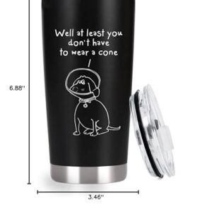 LALDEC Get Well Soon Gifts For Women Post After Surgery, Grief Gifts For Women, Surgery Recovery Gifts For Women Men, At Least You Don’t Have To Wear a Cone 20 Oz Tumbler