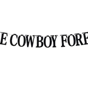 Same Cowboy Forever Banner, Country Western Bachelorette/Funny Bridal Shower Decorations/Hen Party Bunting Sign, Bachelorette Party Decoration Supplies