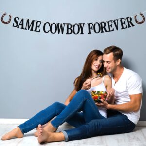 Same Cowboy Forever Banner, Country Western Bachelorette/Funny Bridal Shower Decorations/Hen Party Bunting Sign, Bachelorette Party Decoration Supplies