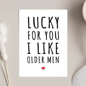 Emily gift Lucky For You - I Like Older Men - Happy Birthday Card - Card For Husband - Funny Birthday Card - Sarcastic Birthday Card