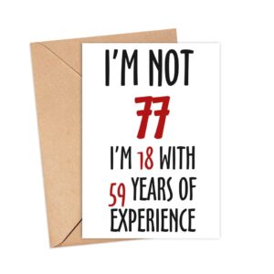 LissiArt97 Not 77 I'm 18 With 59 Years Experience Card - 77Th Birthday Card For Men Women - Mom Dad Grandma Grandpa - Humour Joker Card - Funny Birthday Card - Greeting Card