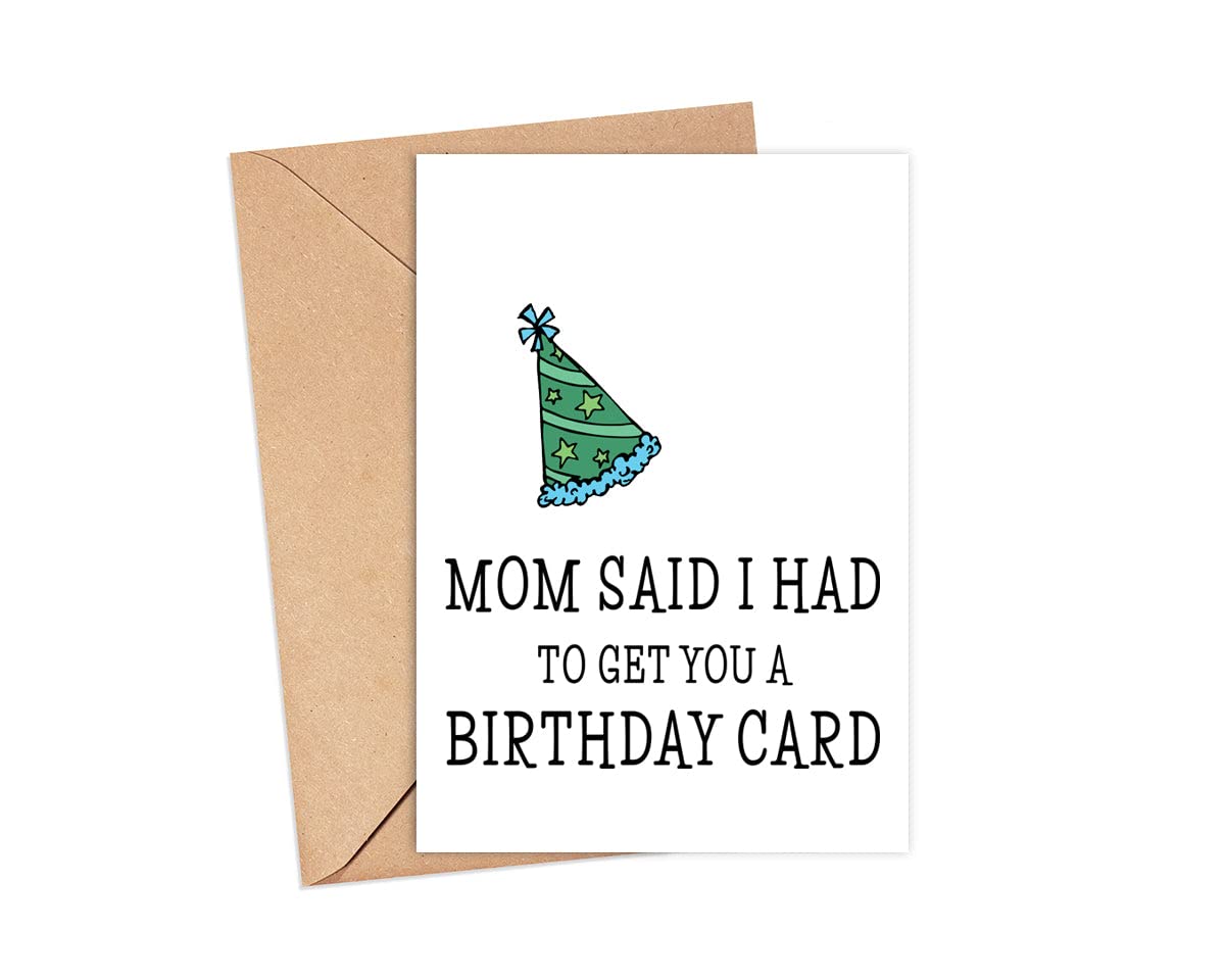 LissiArt97 Mom Said I Had To Get You A Card - Funny Birthday Card For Sibling Brother Sister Card - Birthday Sibling Card - Greeting Card