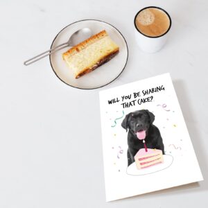 Funny Dog Birthday Card, Birthday Card from Dog, Happy Birthday Card for Dog Owner, Labrador Will You Be Sharing That Cake Bday Card