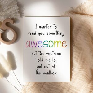 I Wanted To Send You Something Awesome Birthday Card - Funny Long Distance Missing You Card For Friend Or Family - Greeting Card 1