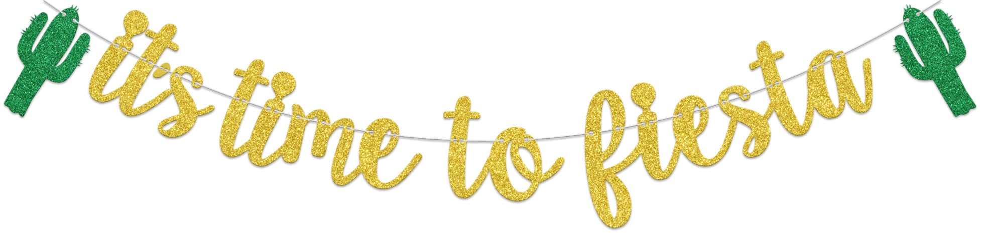 It's Time to Fiesta Banner, Wedding Engagement Birthday Bachelorette Party Decorations, Mexican Fiesta Theme Cactus Bridal Shower Party Decors, Cinco De Mayo Party Supplies Gold&Green Glitter