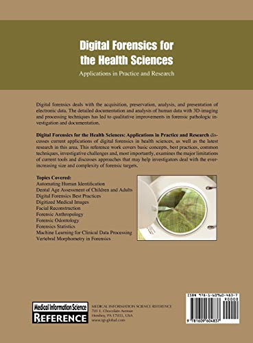 Digital Forensics for the Health Sciences: Applications in Practice and Research