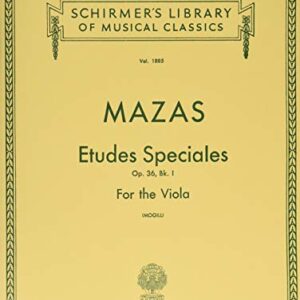 Etudes Speciales, Op. 36 - Book 1: Schirmer Library of Classics Volume 1885 Viola Method