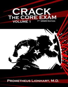 crack the core exam - volume 1