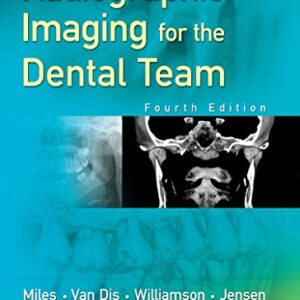 Radiographic Imaging for the Dental Team