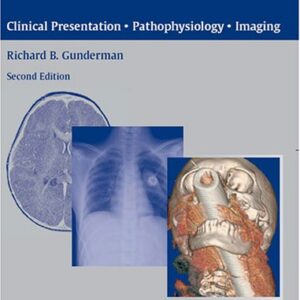 Essential Radiology: Clinical Presentation · Pathophysiology · Imaging