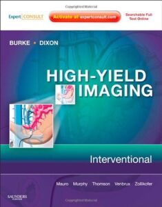 high-yield imaging: interventional: expert consult - online and print (high yield in radiology)