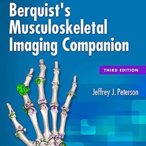 Berquist's Musculoskeletal Imaging Companion