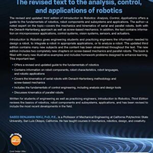 Introduction to Robotics: Analysis, Control, Applications