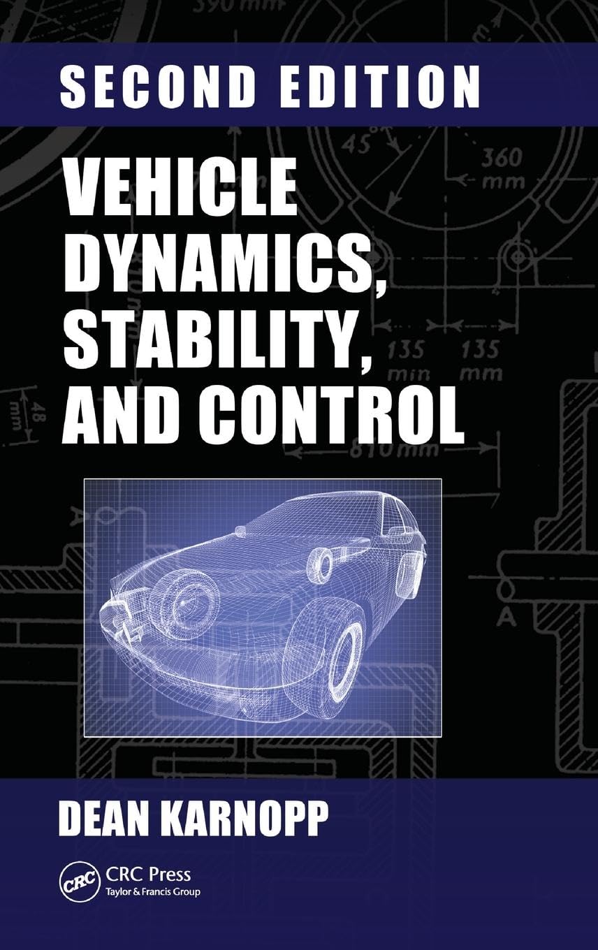 Vehicle Dynamics, Stability, and Control (Mechanical Engineering)