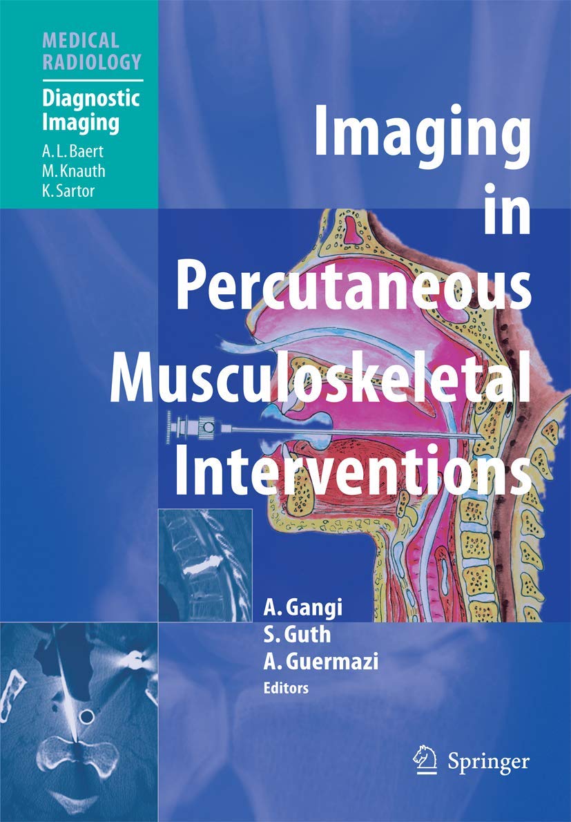 Imaging in Percutaneous Musculoskeletal Interventions (Medical Radiology)