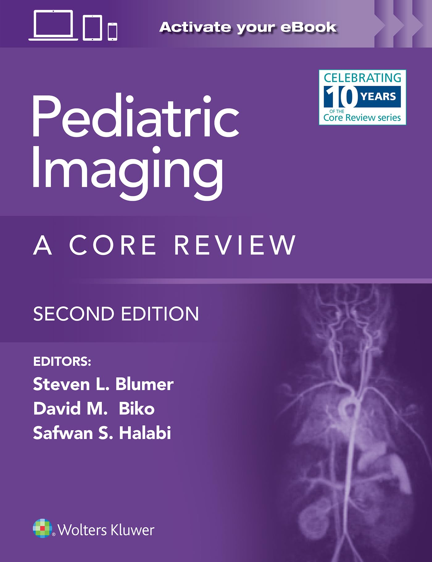 Pediatric Imaging: A Core Review: Print + eBook with Multimedia