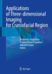 applications of three-dimensional imaging for craniofacial region