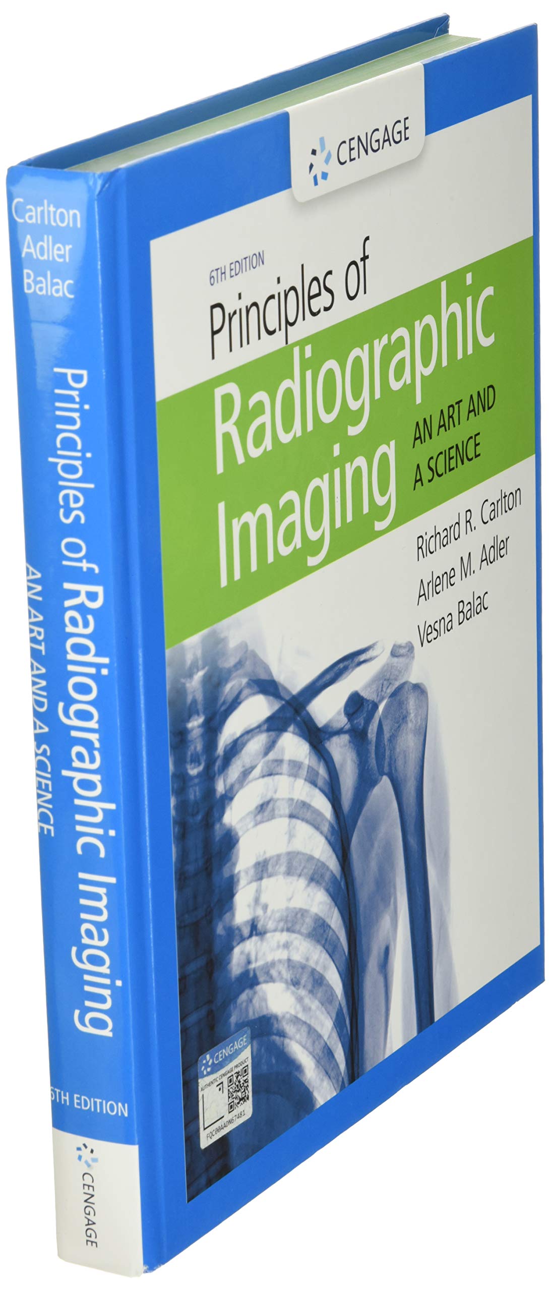 Principles of Radiographic Imaging: An Art and A Science