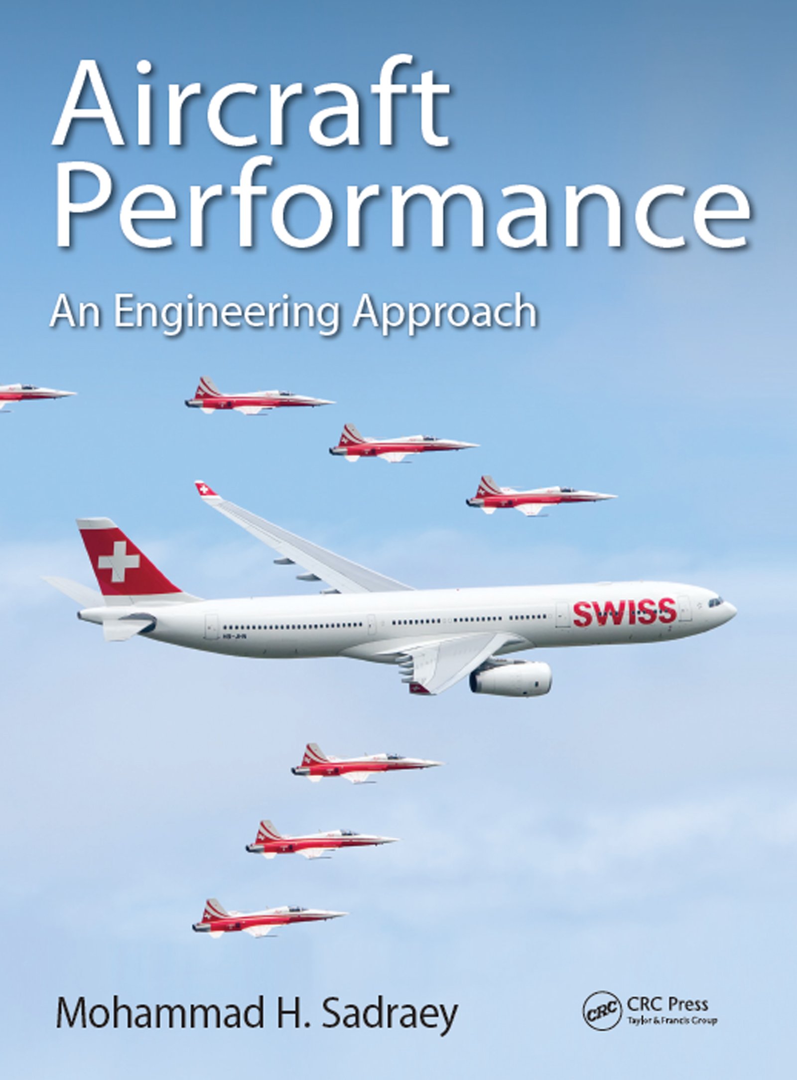 Aircraft Performance: An Engineering Approach