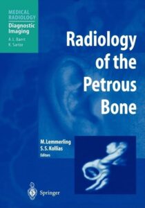 radiology of the petrous bone (medical radiology / diagnostic imaging)