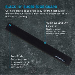 Messermeister 10” Slicer Edge-Guard, Black - Fashionable & Functional Knife Protector for Carving & Slim-Blade Knives - 2 Blade Entry Notches - 10.5” x 0.9375”