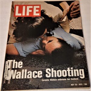 LIFE Magazine - May 26, 1972 - Cornelia Wallace with wounded husband George